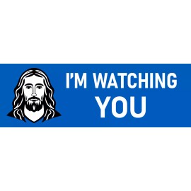 I'm Watching You Sticker Jesus Stop Tailgaters