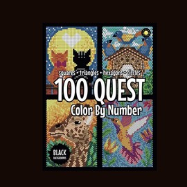 100 QUEST Color By Number Geometric Shapes Coloring Book - Stress Relief Activity Book for Adults, Perfect for Office Breaks and Relaxation Hexagons