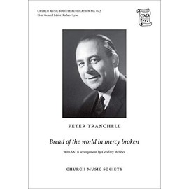 Bread of the world in mercy broken: Vocal score (Church Music Society)