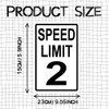 Speed Limit 2 Mph Sign Slow Down Sign 8x12inches Traffic