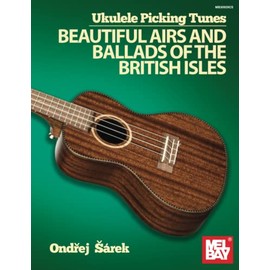 Ukulele Picking Tunes-Beautiful Airs and Ballads of the British Isles