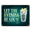 Gin Metal Sign with Alcohol Motif and Saying: Let the