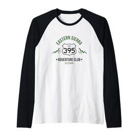 California Highway 395 Eastern Sierra Hiking Adventure Club Raglan Baseball Tee