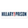 CafePress Hillary for Prison Bumper Sticker 10"x3" Rectangle Bumper Sticker
