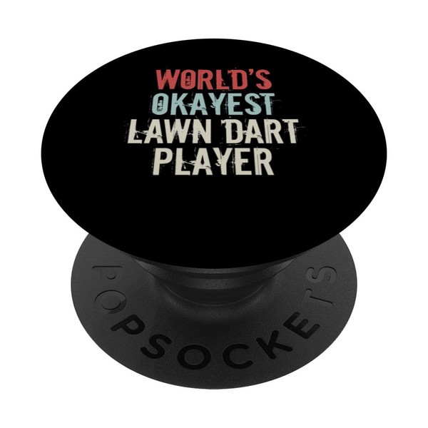 Worlds okayest Lawn Dart Player Darts Jarts PopSockets Standard PopGrip