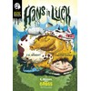 Hans in Luck: A Grimm and Gross Retelling