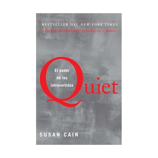 Quiet: El Poder de Los Introvertidos / Quiet: The Power