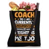 Coach Currently Unsupervised for Basketball Baseball Coach Tote Bag