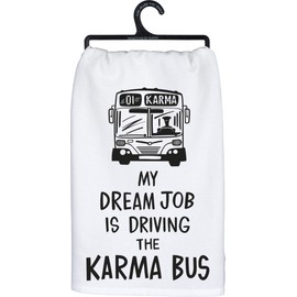 Primitives by Kathy LOL Made You Smile Dish Towel, 28 x 28-Inches, Dream Job Karma Bus