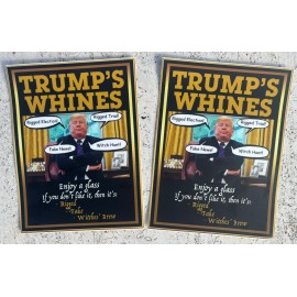 Generic Trump Wine labels – Two (2) Each - 4½ x 6”  Self Adhesive- Trump's Whines