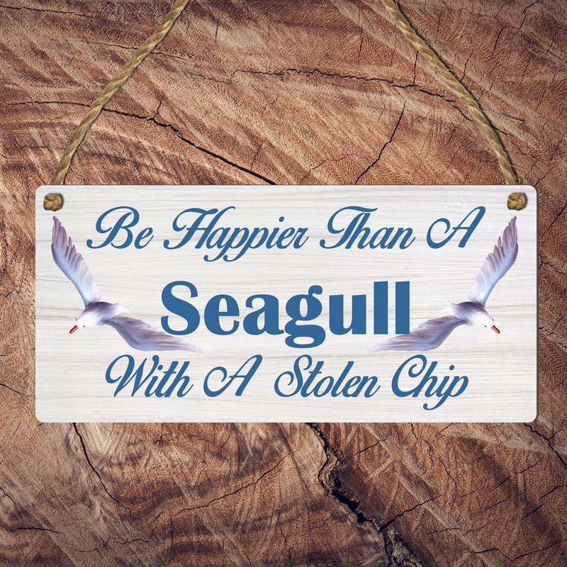 Be Happier Than a Seagull With A Stolen Chip: Inspiring