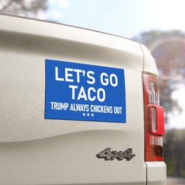 Let's Go Taco Magnet Large 4x7 Bumper Sticker Size Funny Anti Trump Magnets