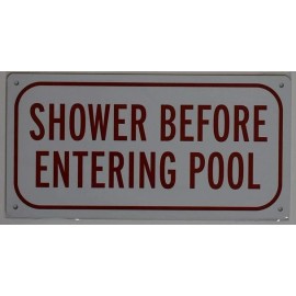 BUILDINGSINGS.COM Shower Before Entering Pool Sign (Aluminum Reflective, White 6x12)-REF24-1027