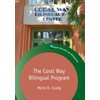 The Coral Way Bilingual Program (Bilingual Education & Bilingualism): 120