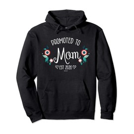 Promoted to Mom Est 2020 - Mom to be gift idea for Mommy Pullover Hoodie