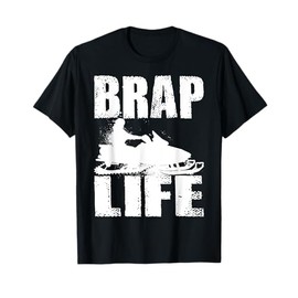 Funny Brap Snowmobile Gift For Snowmobiling Lover Men Women T-Shirt