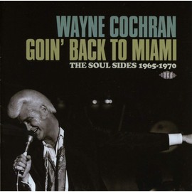 Goin' Back to Miami-the Soul Sides 1965-1970