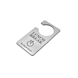 Lunch Break Door Hanger - Be Back Soon Sign (Silver)