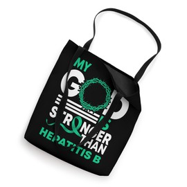 Faith My God Is Stronger Than Hepatitis B Awareness Ribbon Tote Bag