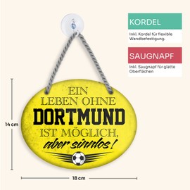 schilderkreis24 Football Sign Decoration Garage Item Sport Club Gift Idea Club Christmas Football Fan Lovers Enthusiasts 18 x 12 cm (Ein Leben ohne Dortmund ist Sinnlos)