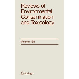 Reviews of Environmental Contamination and Toxicology 188 (Volume 188)