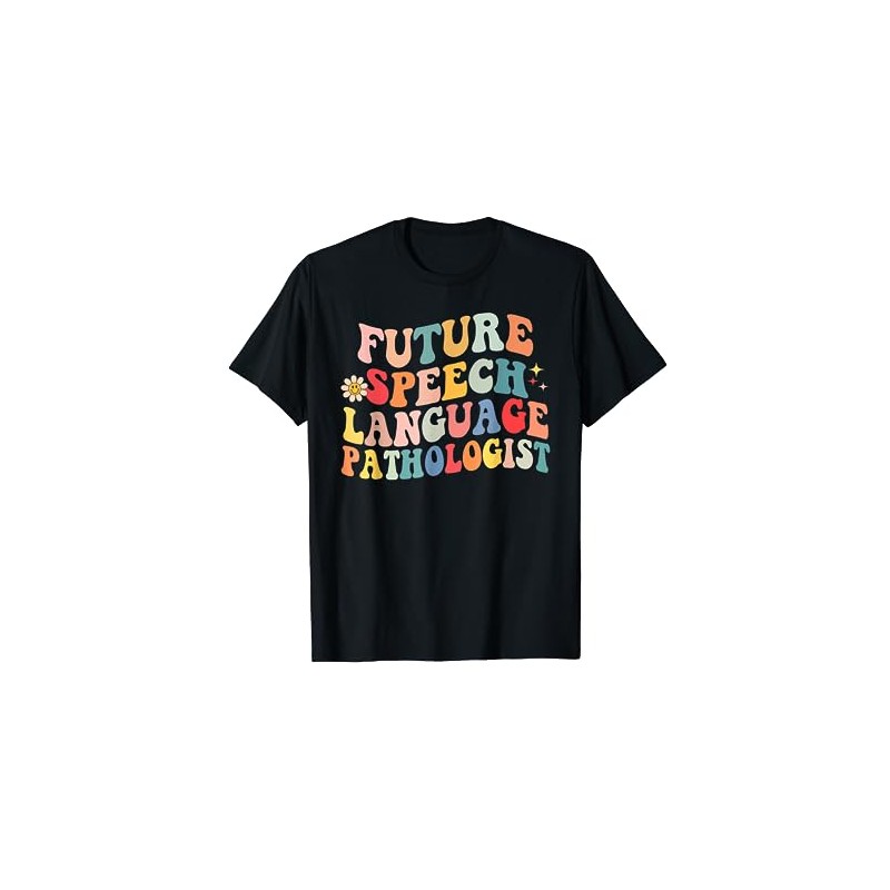 Groovy Retro Future Speech Language Pathologist SLP Therapy T-Shirt