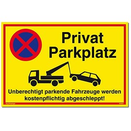 Sign Privat Parkplatz | Aluminium 30 x 20 cm | Unberechtigt parkende Fahrzeuge werden kostenpflichtig abgeschleppt! Yellow | Sturdy Aluminium Sign UV Protection | Parking Prohibition | Privat Parking
