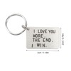 Birthday Keychain Stainless Steel I Love You More The End