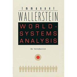 World-Systems Analysis: An Introduction