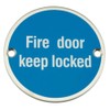 frisco Door Keep Locked Sign, Stainless Steel, 76 mm, Safety
