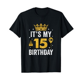 It's My 15Th Birthday Idea For 15 Years Boys And Girls T-Shirt