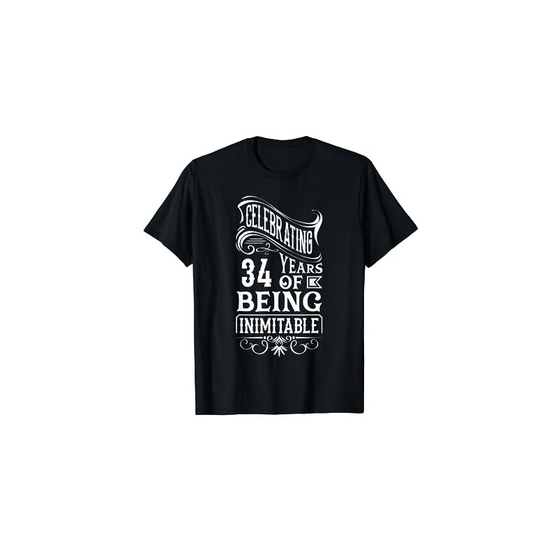 34 Years Of Being Inimitable 34th Birthday T-Shirt