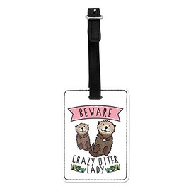 Gift Base Beware Crazy Otter Lady Visual Luggage Tag with Black Strap