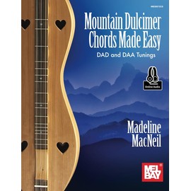 Mountain Dulcimer Chords Made Easy: DAD and DAA Tunings