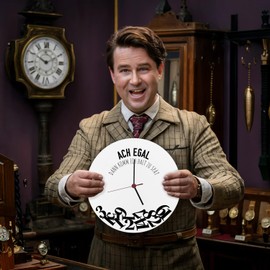 ACH egal dann komm ich Halt zu late, wall clock made of aluminium, funny clock with times for late comers, as a gift idea for unreliable friends or colleagues