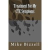 Treatment For My CTE Symptoms