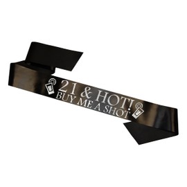 21 & Hot - Buy me a Shot!' Party Sash 21st Birthday Night Going Out Sashes A...