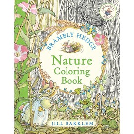 Brambly Hedge: Nature Coloring Book: Enter the cosy world of Brambly Hedge with this perfect colouring book for relaxation for all ages