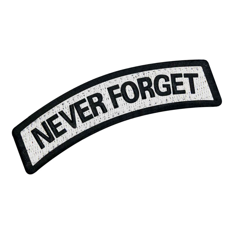 Never Forget Tactical Patch Embroidered Morale Badge Applique Hook &