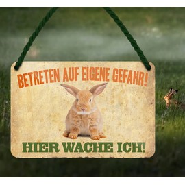 schilderkreis24 Tin Sign Funny Rabbit Saying "Betreten auf eigene Gefahr – Hier wache ich!" Rabbit Beautiful Gift Idea Birthday Kitchen Garden Rabbit Hutch Christmas 18 x 12 cm