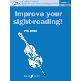 Improve Your Sight-Reading! Cello Grades 1-3