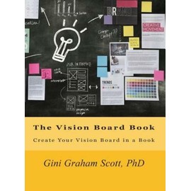 The Vision Board Book: Create Your Vision Board In A Book