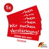 5 Stück - Aufkleber Bewerber Hinweis "Verstärkung gesucht" Bewerbung Schild