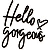 Hello Gorgeous Wall Decor 3D Wooden Hello Gorgeous Sign, Black