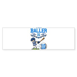CafePress Baseball Player This Baller is 10 B Bumper Sticker Sticker (Bumper 50 pk)