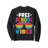 Preschool Back To School Sunglasses Vibes Retro First Day Sweatshirt