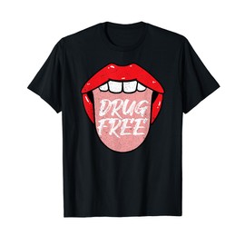 Drug Free Sober Sobriety Anniversary T-Shirt