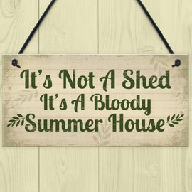 RED OCEAN Garden Sign It's Not A Shed, It's A Summer House Outdoor Novelty Plaque Shed Sign Friendship Gift