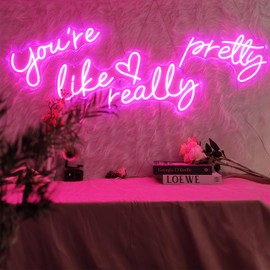 You're Like Really Pretty Neon Signs, Neon Light for Wall Decor,Light Up Sign for Wedding, Engagement,Neon Signs for Bedroom Decor（Super Large Style）