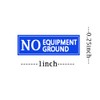 120 Pcs NO Equipment Ground Stickers 1x0.25 Inch Blue No